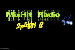 Mix Hit Radio with Special Guest Spliffy B
